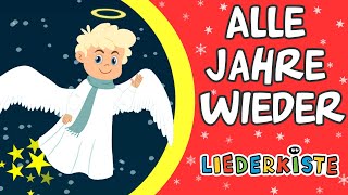 Alle Jahre Wieder  Weihnachtslieder zum Mitsingen  Liederkiste [upl. by Fuhrman]