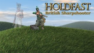 Holdfast Nations at War  British Sharpshooter [upl. by Nollid]