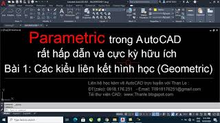 Hướng dẫn Parametric trong AutoCAD rất hay  Các liên kết hình học Geometric parameter [upl. by Odlanar]