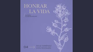 Honrar la Vida [upl. by Lamrouex]