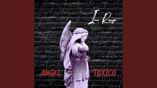 Angel Toxico [upl. by Woodrow]