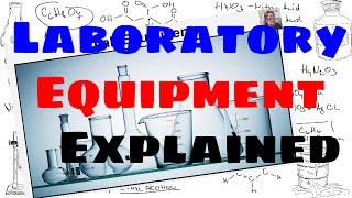 Lab Equipment  Explained [upl. by Tome840]