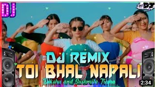 toi bhal napali DJ remix songDikshu amp Sushmita Trisha  Assamese DJ remix song 2023 [upl. by Remle]