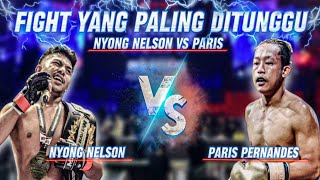 PARIS PERNANDES VS NYONG NELSON DITERIMA DITEMPAT [upl. by Sregor]