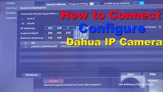 how to connect and configure dahua ip camera  how to add ip camera in dahua nvr [upl. by Harle]