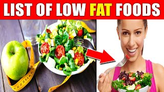 Top List of Low Fat Foods To Eat For Diet And Weight Loss You Never Knew About [upl. by Angelle]