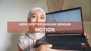 Tutorial Notion 4  Mengelola Keuangan dengan Notion  Free Template Finance Tracker [upl. by Gavrilla]