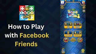 How to play with Facebook friends in Ludo King [upl. by Gerick530]