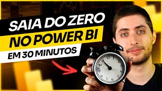 Saia do ZERO no Power BI em 30 MINUTOS [upl. by Avelin131]