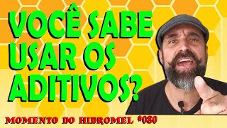 METABISSULFITO e SORBATO de Potássio  usar aditivos para produção  MOMENTO DO HIDROMEL 080 [upl. by Earehs]