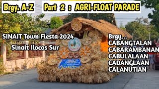 AGRI  FLOAT PARADE 2024  Sinait Town Fiesta  Sinait Ilocos Sur [upl. by Netty]