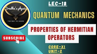 Quantum mechanics properties of Hermitian Operators [upl. by Yle]