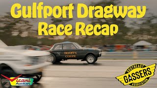 Southeast Gassers Official Race Recap Gulfport Dragway [upl. by Sussman676]