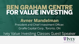 2007 Ivey Value Investing Classes Guest Speaker Avner Mandelman [upl. by Aranahs682]