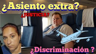 ¿UN ASIENTO EXTRAquot¿Justicia o discriminaciónquotquotViajar en avión prettyandole antoniogutierrezz [upl. by Oraneg]