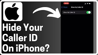 How To Hide Caller ID on iPhone  Full Guide [upl. by Silverts]