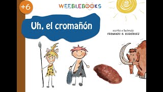 Uh el cromañón  Booktrailer del libro gratuito de WeebleBooks [upl. by Elacsap]