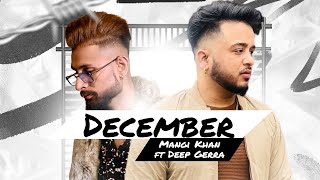 DECEMBER  Mangi Khan  Deep Gherra  Khan Saab  New Punjabi Song 2024  Latest Punjabi Songs 2024 [upl. by Ailisec]