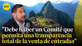 Venta de boletos a Machu Picchu Canatur considera positivo la plataforma que será creada por la PCM [upl. by Evyn]