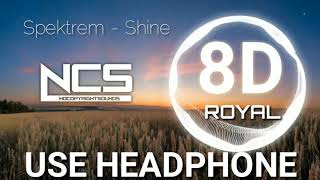 Spektrem Shine NCS Release 8D Audio [upl. by Florio]