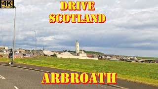 Arbroath  Angus  Scotland  4K Drive Around [upl. by Dante907]