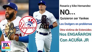 Yankees 🔥 Porqué AMED ROSARIO Y KIKE HERNANDEZ se NEGARON a ser YANKEESACUÑA JR LA VERDAD [upl. by Watts]