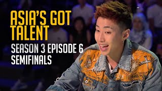 Asias Got Talent Season 3 FULL Episode 6  Semifinals  The First Semifinal Judges Pick [upl. by Notla]