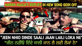 KARAN AUJLA Replied To TIKTOKER BAAGHI And In Goin Off Song karanaujla [upl. by Ahsiema]