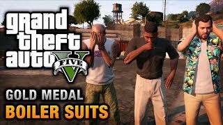 GTA 5  Mission 35  Boiler Suits 100 Gold Medal Walkthrough [upl. by Fitzsimmons]