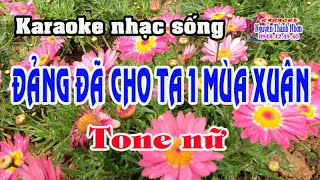 Karaoke ĐẢNG ĐÃ CHO TA MỘT MÙA XUÂN  TONE NỮ [upl. by Ybrad]