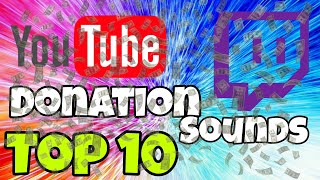 Top 10 Donation Sounds  YouTube  Twitch  Max Kaske [upl. by Niad]