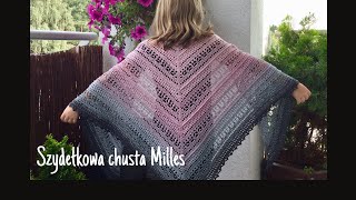 Chusta Milles cz3 Milles Shawl part 3 [upl. by Assille]