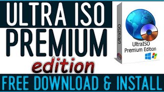 UltraISO Premium Edition 9 Download FREE 2021 [upl. by Sylirama]