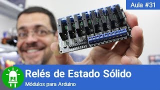 Relés de Estado Sólido com Arduino [upl. by Etnad]