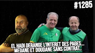 1285 OULED ALI DERANGE LINTERET DES PAGES MEDANE ET DOUDANE SANS CONTRAT BENCHIKHA ET LE GROUPE [upl. by Ytinirt]