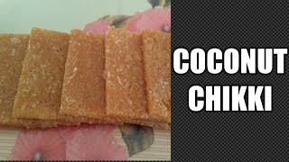 Coconut chikki recipe 1 [upl. by Margo344]