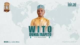 Nuhu Stima  WITODunia mapito Official nasheed [upl. by Lore]