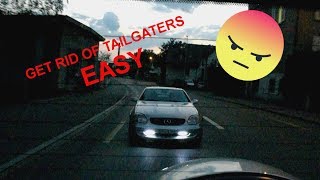 How to Get Rid of Tailgaters [upl. by Verner442]