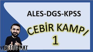 ALES MATEMATİK TEKRAR DGS TEKRAR KPSS TEKRAR CEBİR ÇIKABİLECEK SORULAR ALES DGS KPSS [upl. by Anahsat]