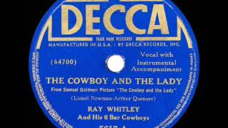 1938 OSCARNOMINATED SONG The Cowboy And The Lady  Ray Whitley [upl. by Ikilisav384]