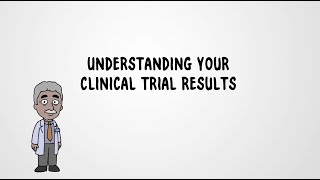 Understanding Your Clinical Trial Results [upl. by Azile]