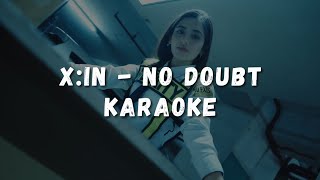 XIN 엑신  NO DOUBT KARAOKE LYRICS [upl. by Lodhia925]