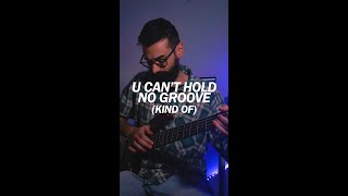 U Cant Hold No Groove work in progress [upl. by Ydiarf]