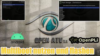 Multiboot nutzen und flashen  E2 Linux Receiver  Octagon  Gigablue  Anadol  Axas  Qviart [upl. by Apur]