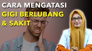 SAKIT GIGI BERLUBANG INI CARA AMPUH UNTUK MENGATASINYA DENGAN CEPAT [upl. by Zetnom]