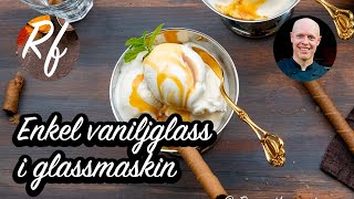 Enkel vaniljglass i glassmaskin [upl. by Gans]