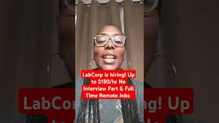 LabCorp is Hiring Remote No Interview No Phone Work from home Jobsshorts [upl. by Halla]