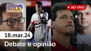 🔴 POSSE DE BOLA COM MAURO CEZAR JUCA KFOURI ARNALDO TIRONI TRAJANO E DANILO LAVIERI  18032024 [upl. by Bellina]