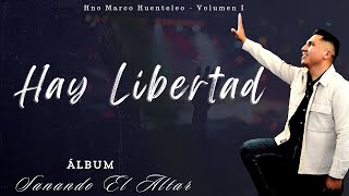 Hay Libertad  Marco Huenteleo [upl. by Notlek]