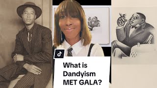 Met Gala Theme What is Dandyism Black Men’s Fashion [upl. by Victorie]